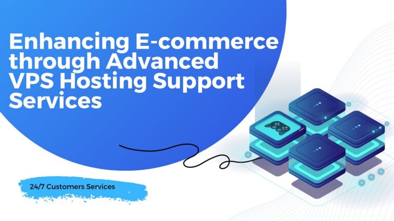 Enhancing E-commerce through Advanced VPS Hosting Services